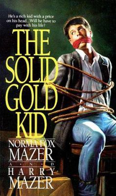 The solid gold kid : a novel /