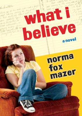 What I believe : a novel /