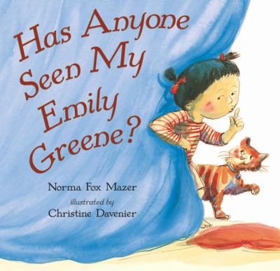 Has anyone seen my Emily Greene? /