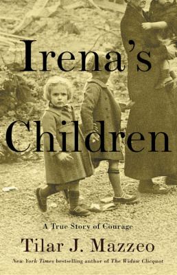 Irena's children [large type] : the extraordinary story of the woman who saved 2,500 children from the Warsaw ghetto /