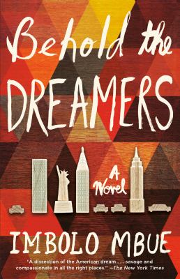Behold the dreamers [book club bag] : a novel /