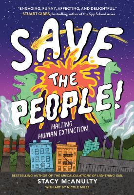 Save the people! : halting human extinction /