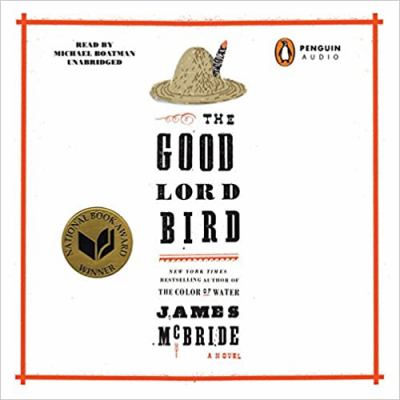 The good lord bird [compact disc, unabridged] /