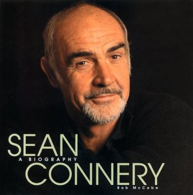 Sean Connery : a biography /