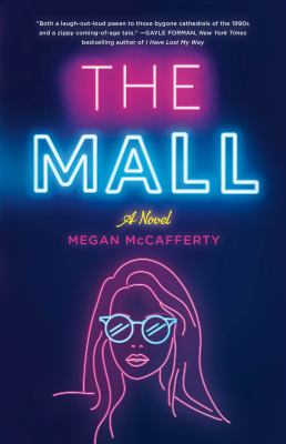 The mall [ebook] : A novel.