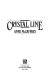 Crystal line /