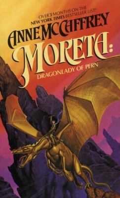 Moreta : dragonlady of Pern /