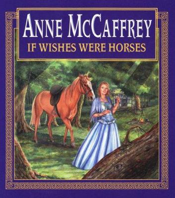 If wishes were horses /
