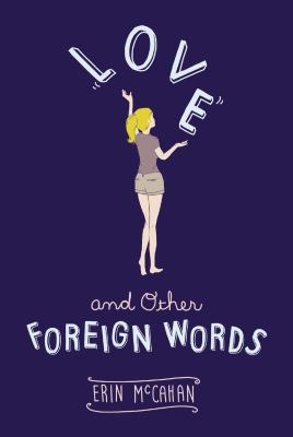 Love and other foreign words /
