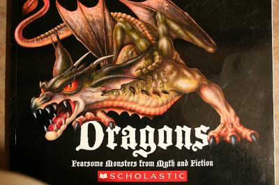 Dragons : fearsome monsters from myth and fiction /
