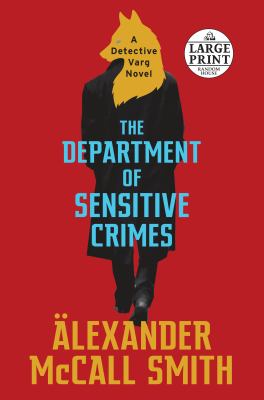 The Department of Sensitive Crimes [large type] /