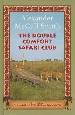 The Double Comfort Safari Club [large type] /