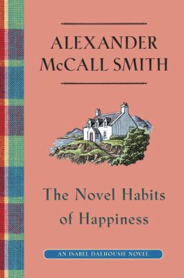 The novel habits of happiness /