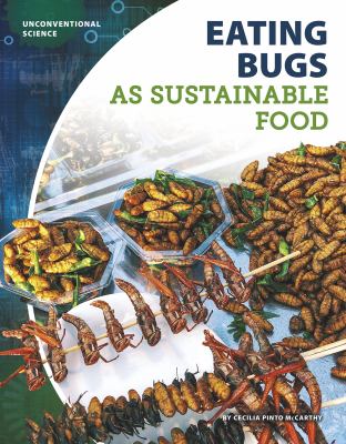 Eating bugs as sustainable food /