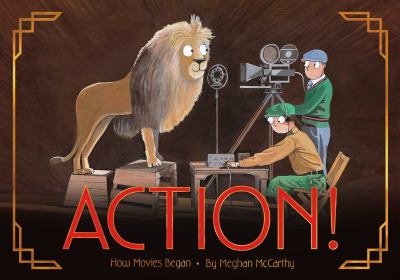 Action! : how movies began /