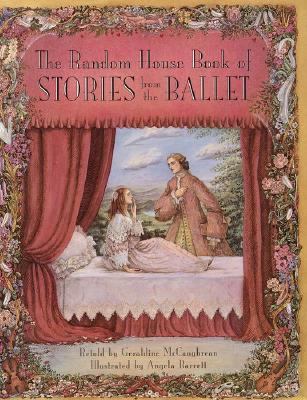 The Random House book of stories from the ballet /