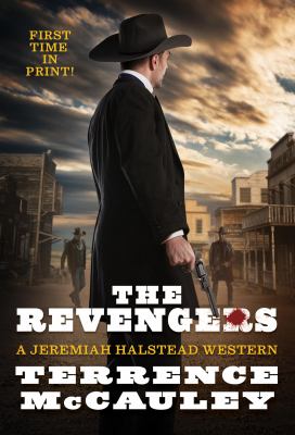 The revengers : a Jeremiah Halstead western /
