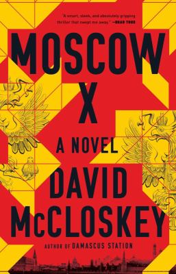 Moscow X : a novel /