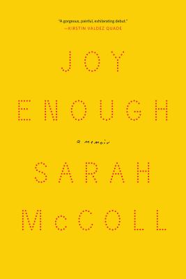 Joy enough : a memoir /