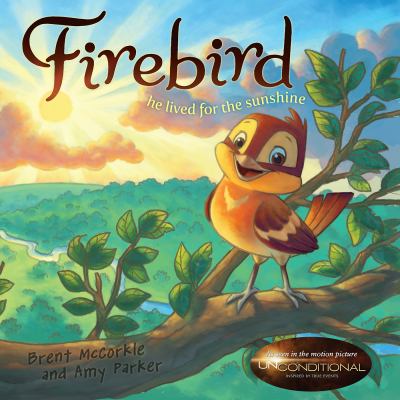 Firebird : he lived for the sunshine /