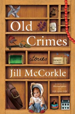 Old crimes : and other stories /