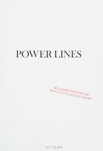 Power lines : giant hydroelectric power in the Pacific Northwest, an era and a career /