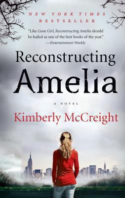 Reconstructing Amelia : a novel /
