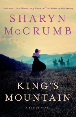 King's mountain : a ballad novel /