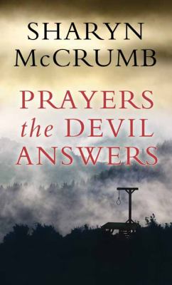 Prayers the devil answers : [large type] a novel /