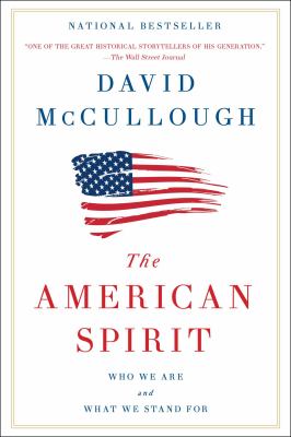 The American spirit : who we are and what we stand for /