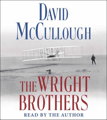 The Wright brothers [compact disc, unabridged] /