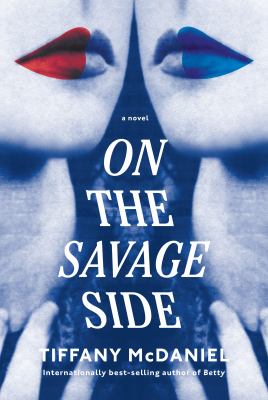 On the savage side : a novel /