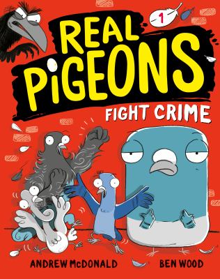 Real Pigeons fight crime! /