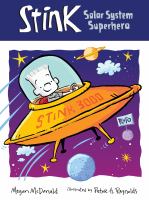 Stink : solar system superhero /