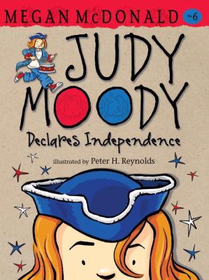 Judy Moody declares independence / 6.