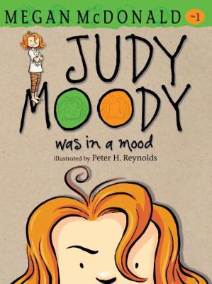 Judy Moody : was in a mood / 1.