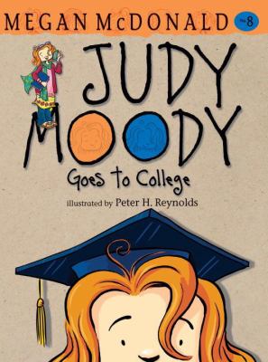 Judy Moody goes to college / 8.