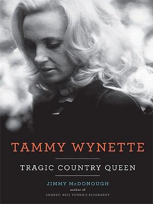 Tammy Wynette [large type] : tragic country queen /