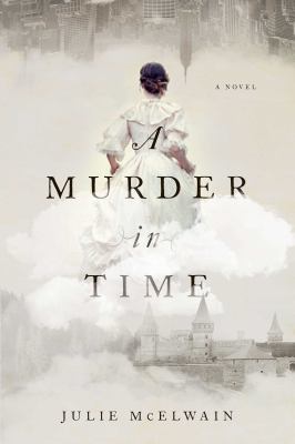 Murder in time : a novel /