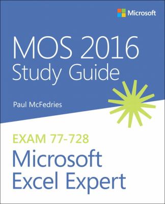 MOS 2016 study guide for Microsoft Excel Expert /