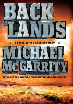Backlands : [large type] a novel of the American west /