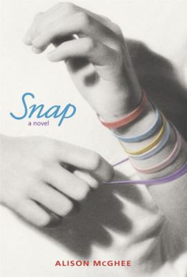 Snap : a novel /