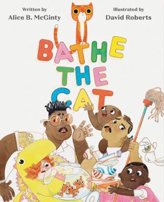 Bathe the cat /