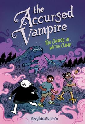The accursed vampire. The curse at witch camp /