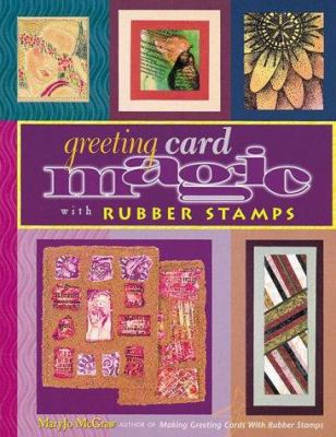 Greeting card magic with rubber stamps /