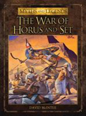 The War of Horus and Set /