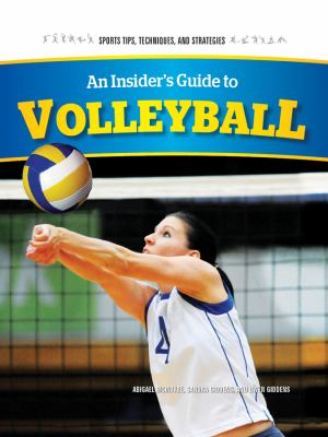 An insider's guide to volleyball /