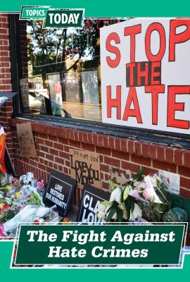 The fight against hate crimes /