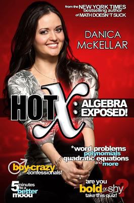 Hot X : algebra exposed /
