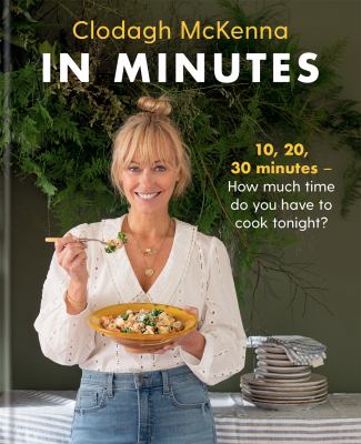 In minutes : 10, 20, 30 minutes -- how much time do you have to cook tonight? /